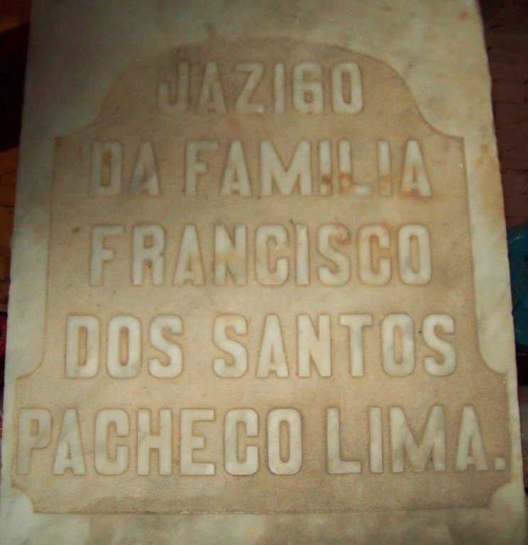 Jazigo da Família Francisco dos Santos Pacheco Lima Jazigo da Família Francisco dos Santos Pacheco Lima